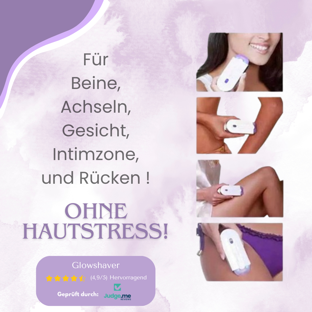 GlowShaver | Schmerzfreie Haarentfernungstechnologie