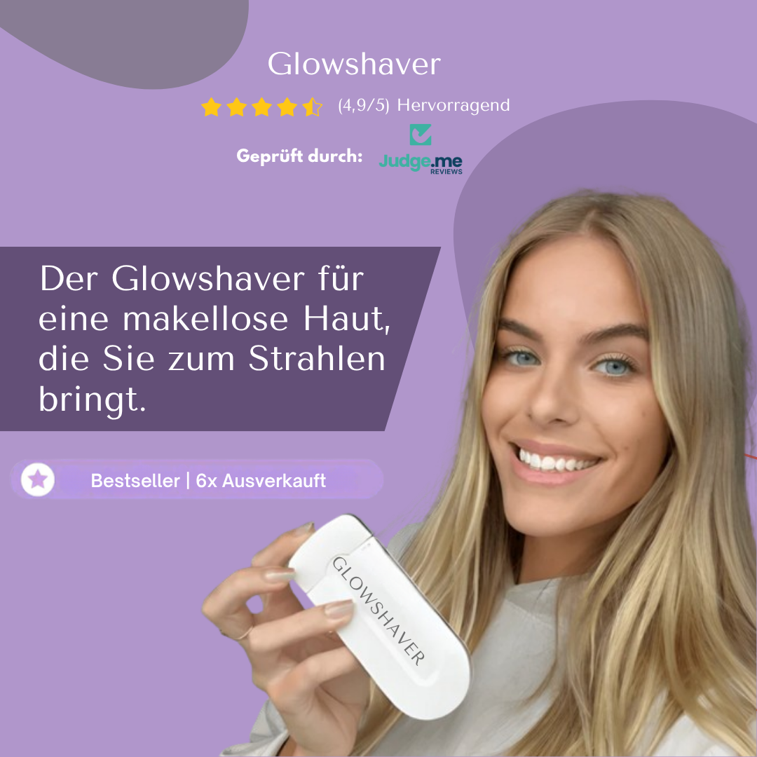 GlowShaver | Schmerzfreie Haarentfernungstechnologie